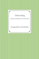 Quark im Schaufenster und vieles mehr af Christa Glang