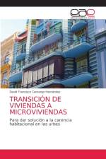 Transicion de Viviendas a Microviviendas af David Francisco Camargo Hernández