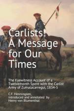 Carlists! A Message for Our Times af C F Henningsen
