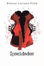 Ipseidades af Biencar Luciano-Pilod