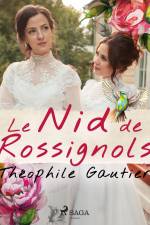 Le Nid de Rossignols af Theophile Gautier