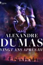 Vingt ans après III af Alexandre Dumas