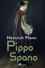 Pippo Spano af Heinrich Mann