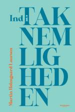 Ind i taknemligheden af Martin Holmgaard Laursen