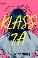 Klass 7 A af Siv Widerberg