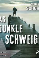 Das dunkle Schweigen - Denglers zweiter Fall af Wolfgang Schorlau