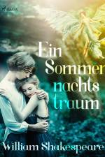 Ein Sommernachtstraum af William Shakespeare