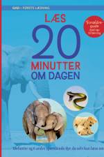 Læs 20 minutter om dagen: Elefanter og 6 andre spændende dyr, du selv kan læse om af Annette Preisler
