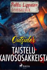 Taistelu kaivososakkeista af Outsider
