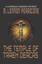 Temple of Traeh Dercas af M Lennon Perricone