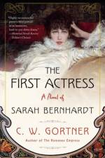 The First Actress af C. W. Gortner