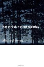 Racetrack not on raceday af Michael Ayres