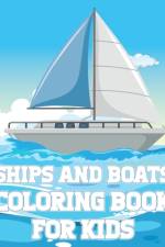 Ships And Boats Coloring Book For Kids af Coloring Place