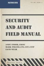 NetSuite Security and Audit Field Manual af Mark Polino