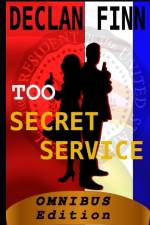 Too Secret Service af Declan Finn