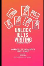 Unlock IELTS Writing Task 1 Academics af Richa Raj
