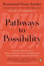 Pathways To Possibility af Rosamund Stone Zander