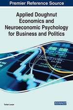 Applied Doughnut Economics and Neuroeconomic Psychology for Business and Politics af Torben Larsen