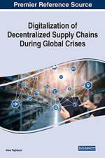 Digitalization of Decentralized Supply Chains During Global Crises