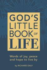 God’s Little Book of Life af Richard Daly