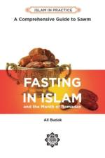 Fasting in Islam and the Month of Ramadan af Ali Budak