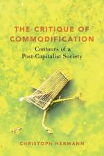 The Critique of Commodification af Christoph (Lecturer Hermann