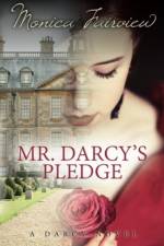 Mr. Darcy's Pledge af Monica Fairview