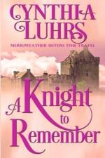 Knight to Remember af Cynthia Luhrs