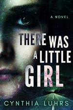 There Was A Little Girl af Cynthia Luhrs