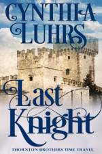 Last Knight af Cynthia Luhrs