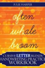 Cursive Letter Blends Handwriting Practice Workbook af Julie Harper