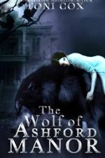 Wolf of Ashford Manor af Toni Cox