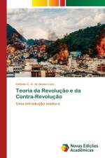 Teoria da Revolucao e da Contra-Revolucao af Antonio C a de Sousa Lara