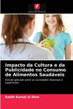 Impacto da Cultura e da Publicidade no Consumo de Alimentos Saudaveis af Rabih Kamal El Dine