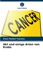 Akt und einige Arten von Krebs af Eman Refaat Youness