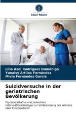 Suizidversuche in der geriatrischen Bevoelkerung af Mivia Fernández García