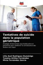 Tentatives de suicide dans la population geriatrique af Lilia Asol Rodríguez Duménigo