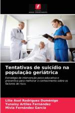 Tentativas de suicidio na populacao geriatrica af Lilia Asol Rodríguez Duménigo