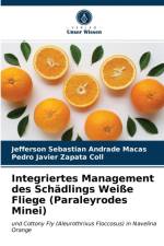 Integriertes Management des Schadlings Weisse Fliege (Paraleyrodes Minei) af Jefferson Sebastian Andrade Macas
