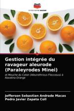Gestion integree du ravageur aleurode (Paraleyrodes Minei) af Jefferson Sebastian Andrade Macas