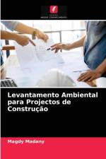 Levantamento Ambiental para Projectos de Construcao af Magdy Madany
