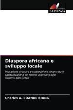 Diaspora africana e sviluppo locale af Charles A Edande Biang