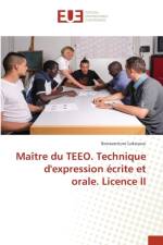 Maitre du TEEO. Technique d'expression ecrite et orale. Licence II af Bonaventure Lokossou