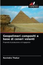 Geopolimeri compositi a base di ceneri volanti af Ravindra Thakur