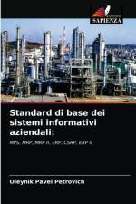 Standard di base dei sistemi informativi aziendali af Oleynik Pavel Petrovich