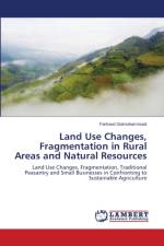 Land Use Changes, Fragmentation in Rural Areas and Natural Resources af Farhood Golmohammadi
