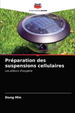 Preparation des suspensions cellulaires af Dong Min