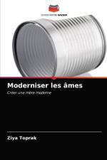 Moderniser les ames af Ziya Toprak