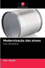 Modernizacao das almas af Ziya Toprak