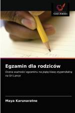Egzamin dla rodzicow af Maya Karunaratne